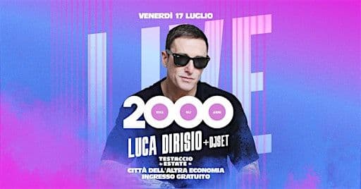 Viva Gli Anni 2000 W/ Luca Dirisio Live @ Testaccio Estate