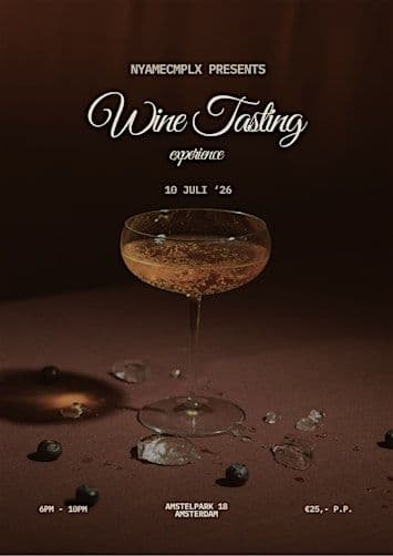 Nyamecmplx Presents: Winetasting Experience