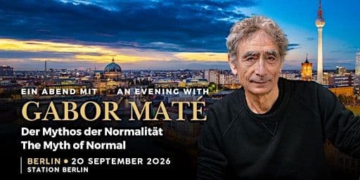 An Evening With Gabor Maté In Berlin / Ein Abend Mit Gabor Maté In Berlin
