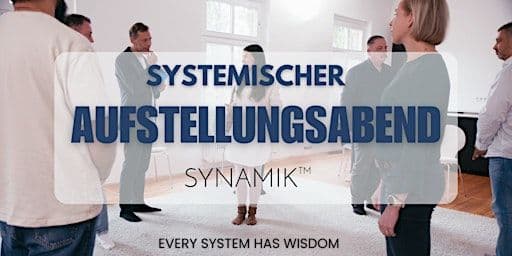 Systemische  Aufstellung Synamik™ | Mit Marcel Hübenthal