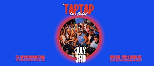 Tap Tap! Dj Bullet + Friends . Kompa, Raboday, Afrobeats + More