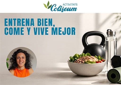 Entrena Bien, Come Y Vive Mejor