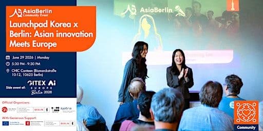 Launchpad Korea X Berlin: Asian Innovation Meets Europe