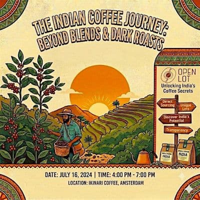 Indian Coffee Journey: Beyond Blends & Dark Roasts