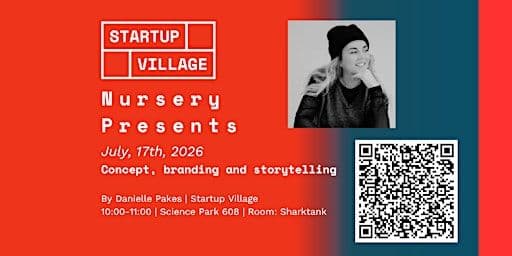 Nursery Presents: Concept, Branding And Storytelling For Tech Startups