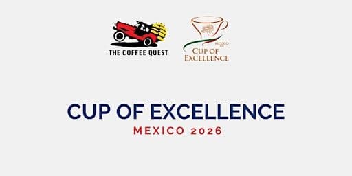 Mexico Cup Of Excellence – Cupping Event With Tacos & Margaritas