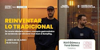 Gastrotalks: Reinventar Lo Tradicional