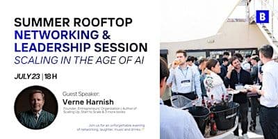 Summer Rooftop Networking Party & Leadership Session By Bcombinator