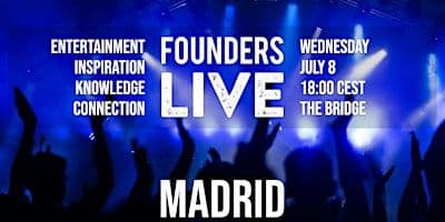 Founders Live Madrid