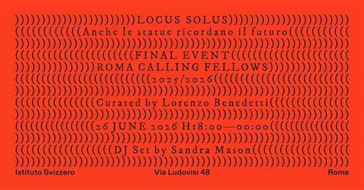 Locus Solus. Anche Le Statue Ricordano Il Futuro