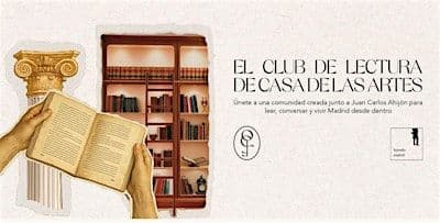 Leyendo Madrid, El Club De Lectura De Juan Carlos  Ahijón
